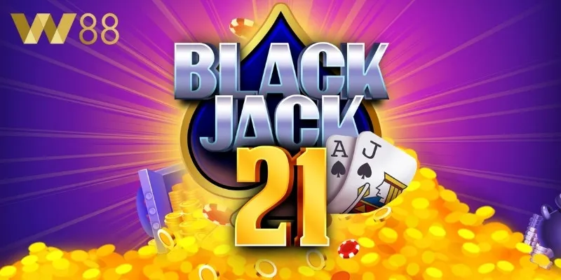 Chi tiết cách chơi game Blackjack trực tuyến